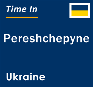 Current local time in Pereshchepyne, Ukraine