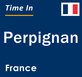Current local time in Perpignan, France