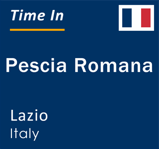 Current local time in Pescia Romana, Lazio, Italy
