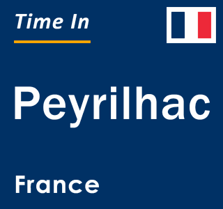 Current local time in Peyrilhac, France