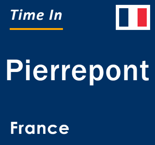 Current local time in Pierrepont, France