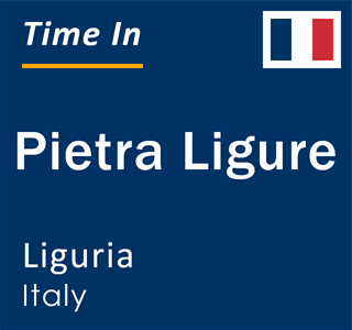 Current local time in Pietra Ligure, Liguria, Italy