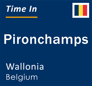 Current local time in Pironchamps, Wallonia, Belgium