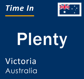 Current local time in Plenty, Victoria, Australia