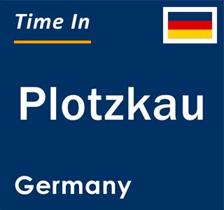Current local time in Plotzkau, Germany