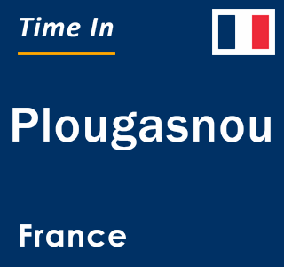 Current local time in Plougasnou, France
