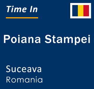 Current local time in Poiana Stampei, Suceava, Romania