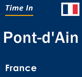 Current local time in Pont-d'Ain, France