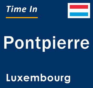 Current local time in Pontpierre, Luxembourg