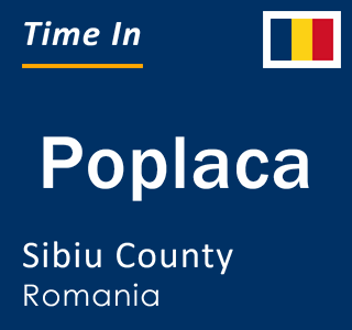 Current local time in Poplaca, Sibiu County, Romania