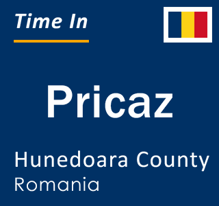 Current local time in Pricaz, Hunedoara County, Romania