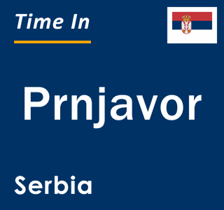 Current local time in Prnjavor, Serbia