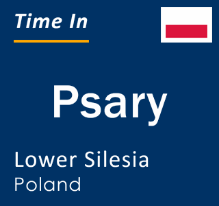 Current local time in Psary, Lower Silesia, Poland