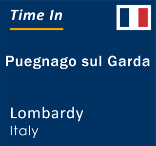 Current local time in Puegnago sul Garda, Lombardy, Italy