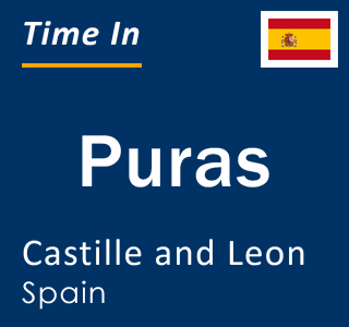 Current local time in Puras, Castille and Leon, Spain