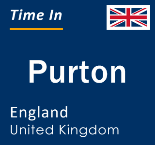 Current local time in Purton, England, United Kingdom