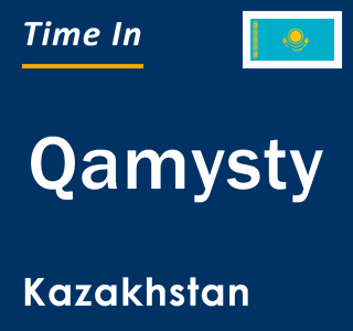 Current local time in Qamysty, Kazakhstan