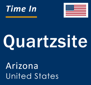 Current local time in Quartzsite, Arizona, United States