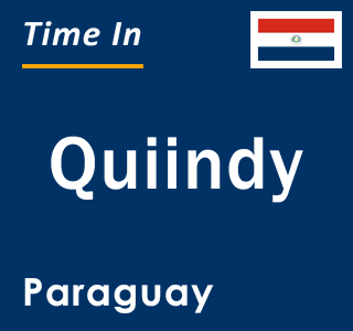 Current local time in Quiindy, Paraguay