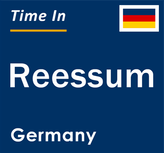 Current local time in Reessum, Germany