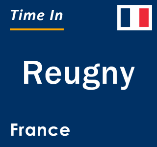 Current local time in Reugny, France