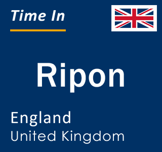 Current local time in Ripon, England, United Kingdom