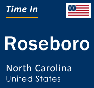 Current local time in Roseboro, North Carolina, United States