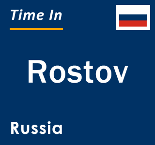 Current local time in Rostov, Russia