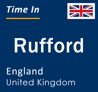 Current local time in Rufford, England, United Kingdom