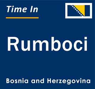 Current local time in Rumboci, Bosnia and Herzegovina