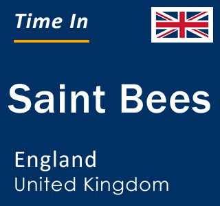 Current local time in Saint Bees, England, United Kingdom
