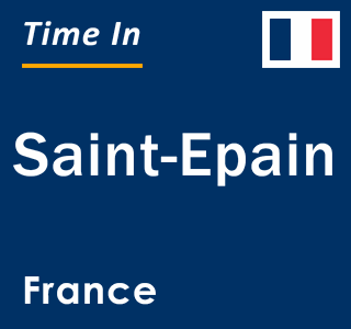 Current local time in Saint-Epain, France