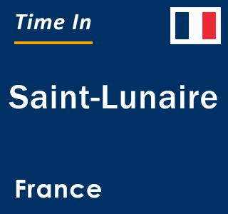 Current local time in Saint-Lunaire, France