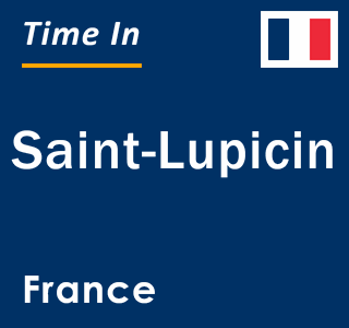 Current local time in Saint-Lupicin, France