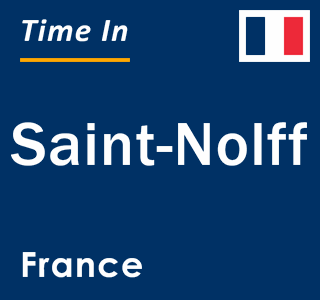 Current local time in Saint-Nolff, France