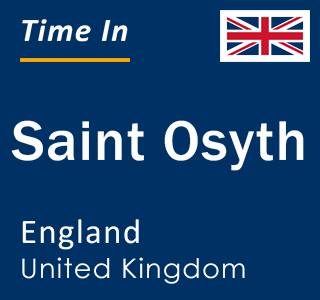 Current local time in Saint Osyth, England, United Kingdom