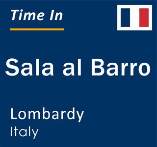 Current local time in Sala al Barro, Lombardy, Italy