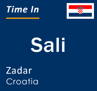 Current local time in Sali, Zadar, Croatia