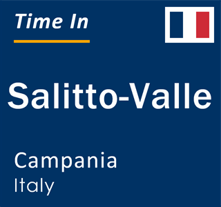 Current local time in Salitto-Valle, Campania, Italy