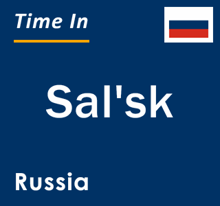 Current local time in Sal'sk, Russia