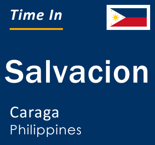 Current local time in Salvacion, Caraga, Philippines
