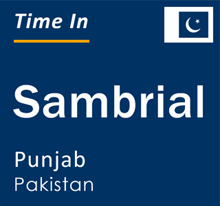 Current local time in Sambrial, Punjab, Pakistan
