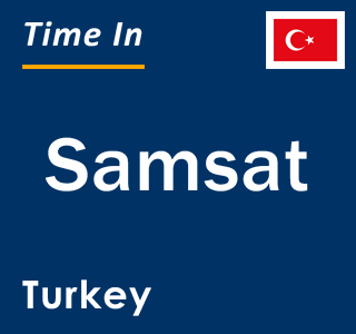 Current local time in Samsat, Turkey