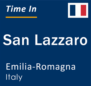 Current local time in San Lazzaro, Emilia-Romagna, Italy