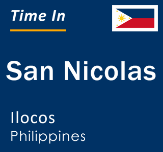 Current local time in San Nicolas, Ilocos, Philippines