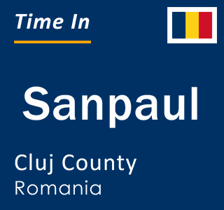Current local time in Sanpaul, Cluj County, Romania