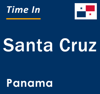 Current local time in Santa Cruz, Panama