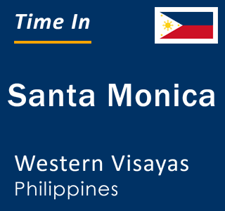 Current local time in Santa Monica, Western Visayas, Philippines