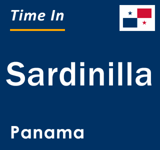 Current local time in Sardinilla, Panama