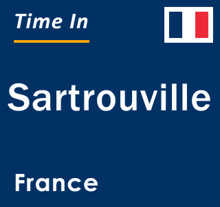 Current local time in Sartrouville, France